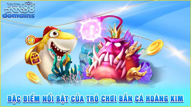 Ưu điểm của bắn cá hoàng kim