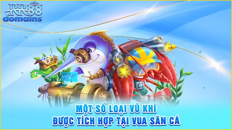 Hệ thống vũ khí giúp bạn mau thắng