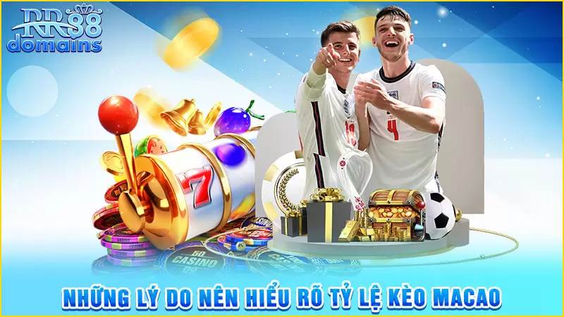 Đôi nét về tỷ lệ kèo MaCao